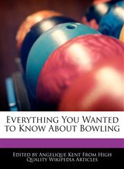 Everything You Wanted to Know About Bowling,1241638187,9781241638184