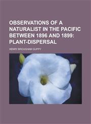 Observations of a Naturalist in the Pacific Between 1896 and 1899,1234235595,9781234235598