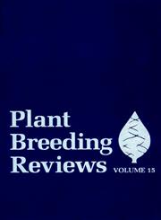 Plant Breeding Reviews, Vol. 15,0471189049,9780471189046