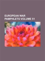 European War pamphlets Volume 51,123612037X,9781236120373