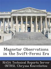Magnetar Observations in the Swift-Fermi Era,128726784X,9781287267843