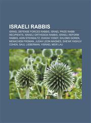 Israeli rabbis Israel Defense Forces rabbis, Israel Prize Rabbi recipients, Israeli Orthodox rabbis, Israeli Reform rabbis, Adin Steinsaltz,1156508630,9781156508633