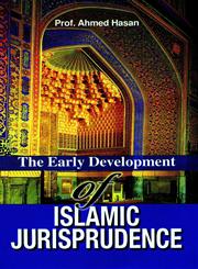 The Early Development of Islamic Jurisprudence,8174350098,9788174350091