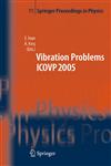 The Seventh International Conference on Vibration Problems Icovp, 05-09 September 2005, Istanbul, Turkey Icovp 2005, 05-09 September 2005, Istanbul, Turkey : [Proceedings],1402054009,9781402054006