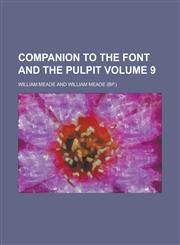 Companion to the Font and the Pulpit,1459043715,9781459043718