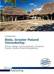 Biela, Greater Poland Voivodeship,6138906306,9786138906308