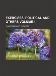 Exercises, political and others Volume 1,1154428400,9781154428407
