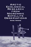 Arctic Ecological Research from Microwave Satellite Observations,0415269652,9780415269650