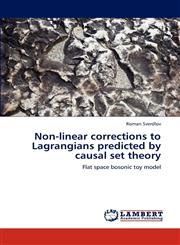 Non-linear corrections to Lagrangians predicted by causal set theory,3659242446,9783659242441