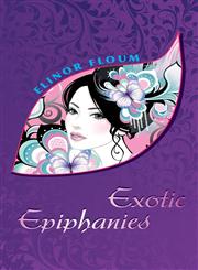 Exotic Epiphanies,0983340293,9780983340294