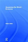 Governing the World Economy 1st Edition,0415833035,9780415833035