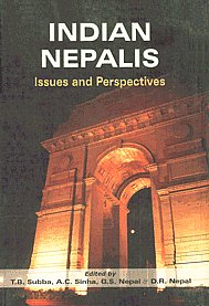 Indian Nepalis Issues and Perspectives 1st Published,8180694461,9788180694462