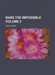 Babs the Impossible Volume 2,1236901673,9781236901675