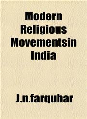 Modern Religious Movementsin India,1153038617,9781153038614