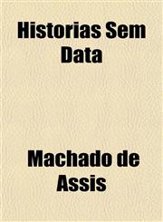 Historias Sem Data,115283200X,9781152832008