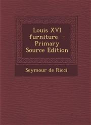 Louis XVI Furniture,1289780307,9781289780302