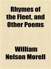Rhymes of the Fleet, and Other Poems,1154557936,9781154557930