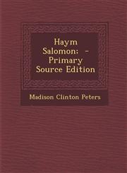 Haym Salomon; - Primary Source Edition,1294710621,9781294710622