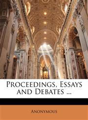Proceedings, Essays and Debates ...,1148834699,9781148834696