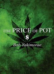 The Price of Pot $,1608361381,9781608361380