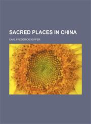 Sacred places in China,1152184652,9781152184657