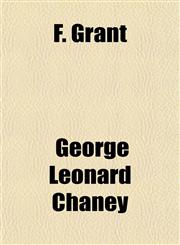 F. Grant,115470470X,9781154704709