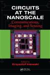 Circuits at the Nanoscale Communications, Imaging, and Sensing,1420070622,9781420070620