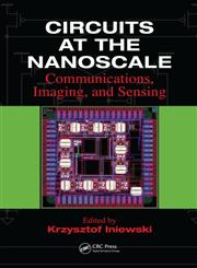 Circuits at the Nanoscale Communications, Imaging, and Sensing,1420070622,9781420070620