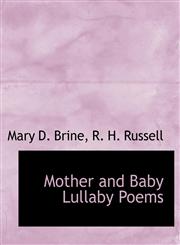 Mother and Baby Lullaby Poems,1140606204,9781140606208