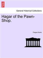 Hagar of the Pawn-Shop.,1241210586,9781241210588