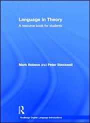 Language in Theory: A Resource Book for Students (Routledge English Language Introductions),0415320496,9780415320498