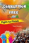 Corruption Free India Fight to Finish,9380297246,9789380297248