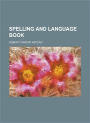Spelling and language book,1234361868,9781234361860