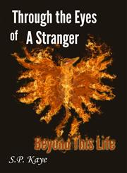 Through the Eyes of a Stranger - Beyond This Life,1300620358,9781300620358