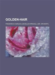 Golden-Hair,1150066334,9781150066337