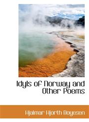 Idyls of Norway and Other Poems,1110478526,9781110478521