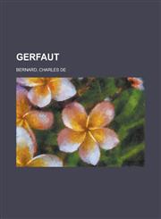 Gerfaut Volume 2,115362432X,9781153624329