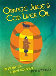 Orange Juice and Cod Liver Oil,1905399731,9781905399734