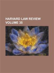 Harvard Law Review Volume 35,1236977939,9781236977939