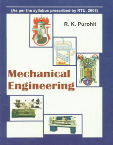 Mechanical Engineering As Per the Syllabus Prescribed by RTU, 2008,8172335369,9788172335366