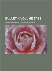 Bulletin Volume 67-82,1234126249,9781234126247