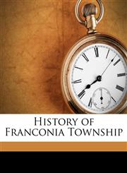 History of Franconia Township,1175573191,9781175573193