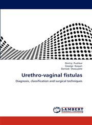 Urethro-vaginal fistulas,3838369017,9783838369013