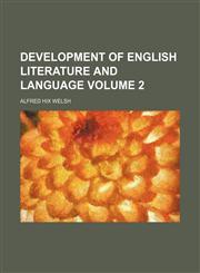 Development of English literature and language Volume 2,1153867435,9781153867436