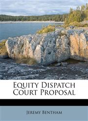 Equity Dispatch Court Proposal,1179399056,9781179399058