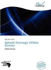 Splash Damage (Video Game),613783266X,9786137832660