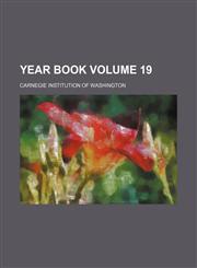 Year book Volume 19,1153907607,9781153907606