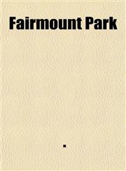 Fairmount Park,1152907654,9781152907652