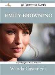 Emily Browning 59 Success Facts - Everything you need to know about Emily Browning,1488531684,9781488531682