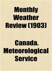 Monthly Weather Review (1903),1152674641,9781152674646